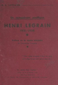 Un conquérant pacifique : Henri Legrain, 1915-1938