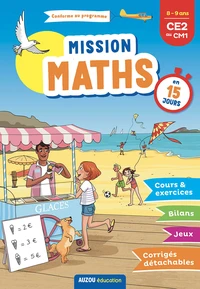 Mission Maths en 15 jours CE2 au CM1