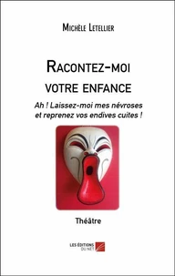 Racontez-moi votre enfance