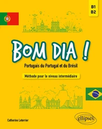 Bom dia ! Portugais du Portugal et du Brésil