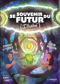 Se souvenir du futur (Illustré)