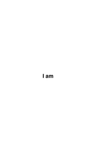 I am