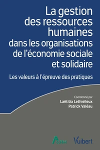 La gestion des ressources humaines dans les organisations de l’économie sociale et solidaire
