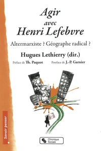 Agir avec Henri Lefebvre