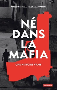 Né dans la mafia