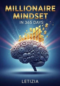Millionaire Mindset in 365 Days