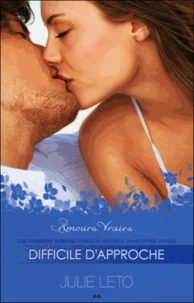Difficile d'approche