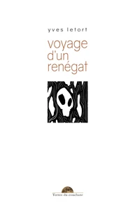 Voyage d’un renégat