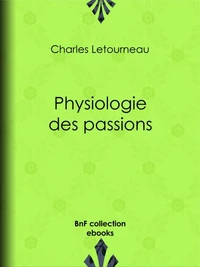 Physiologie des passions