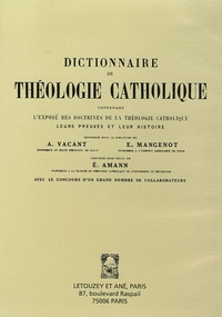 A Vacant et Eugène Mangenot - Dictionnaire de théologie catholique - DVD.