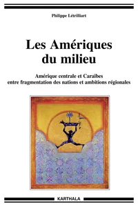 Les Amériques du milieu