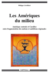Les Amériques du milieu