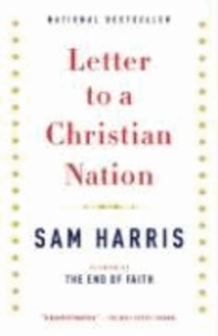 Letter to a Christian Nation.