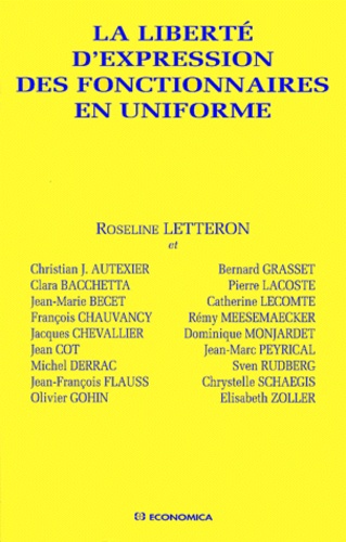  LETTERON/ROSELINE - La Liberte D'Expression Des Fonctionnaires En Uniforme.