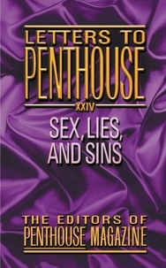 Letters to Penthouse XXIV - Sex, Lies, and Sins.