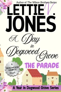 A Day in Dogwood Grove: The Parade