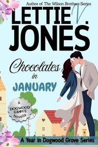 Télécharger des livres japonais ipad Chocolates in January - A Year in Dogwood Grove (Litterature Francaise) ePub FB2