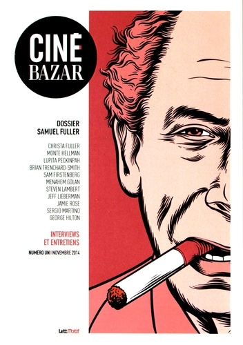Thomas Révay - Ciné-Bazar N° 1, novembre 2014 : Samuel Fuller.