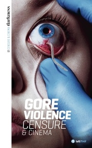  Lettmotif - Gore, violence, censure & cinéma.