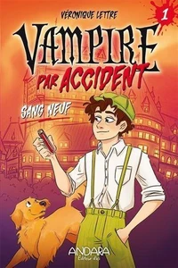 Vampire par accident v 01 sang neuf