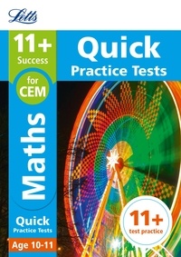  Letts 11+ - 11+ Maths Quick Practice Tests Age 10-11 for the CEM Assessment tests.