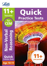 11+ Non-Verbal Reasoning Quick Practice Tests Age 10-11 for the CEM Assessment tests