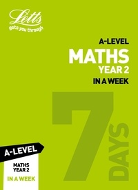  Letts A-Level - A -level Maths Year 2 In a Week.