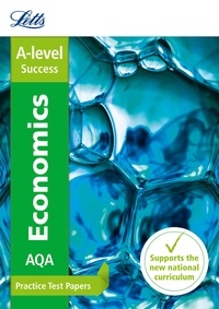  Letts A-Level - AQA A-level Economics Practice Test Papers.