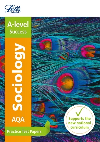  Letts A-Level - AQA A-level Sociology Practice Test Papers.