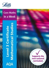  Letts A-Level - AQA Level 3 Certificate Mathematical Studies: In a Week.
