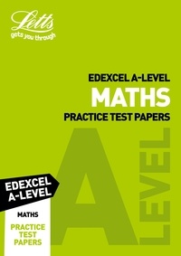  Letts A-Level - Edexcel A-Level Maths Practice Test Papers.