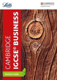  Letts Cambridge IGCSE - Cambridge IGCSE™ Business Studies Revision Guide.