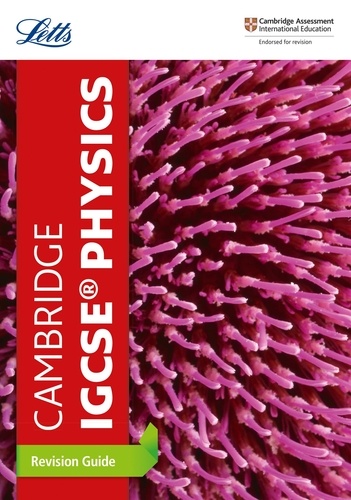  Letts Cambridge IGCSE - Cambridge IGCSE™ Physics Revision Guide.