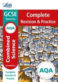  Letts GCSE - AQA GCSE 9-1 Combined Science Foundation Complete Revision &amp; Practice.