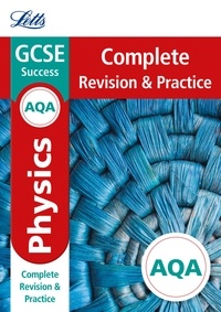  Letts GCSE - AQA GCSE 9-1 Physics Complete Revision &amp; Practice.