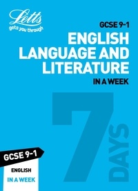  Letts GCSE et Ian Kirby - GCSE 9-1 English In a Week - GCSE Grade 9-1.