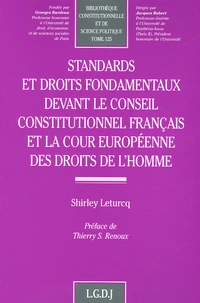 Standards et droits fondamentaux devant le Conseil constitutionnel français et la Cour européenne des droits de l'homme