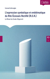 L'expression symbolique et emblématique du Rite Ecossais Rectifié  (R.E.R.)