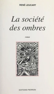 La Societe Des Ombres