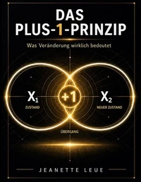 Das Plus 1 Prinzip