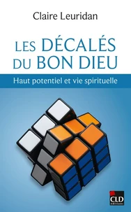 Les décalés du Bon Dieu
