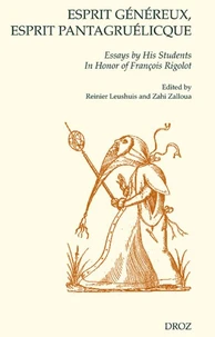 Esprit généreux, esprit pantagruélicque