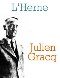 Cahier de L'Herne n° 20 : Julien Gracq
