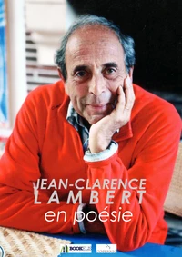 Jean-Clarence Lambert en poésie