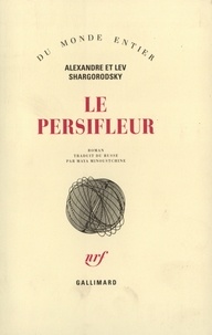 Lev Chargorodski et Aleksandr Chargorodski - Le persifleur.