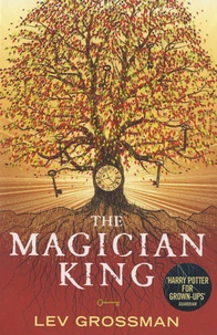Télécharger gratuitement kindle books crack The Magician King par Lev Grossman en francais MOBI
