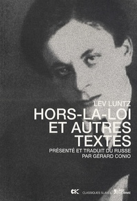 Lev Luntz - Hors-la-loi et autres textes.