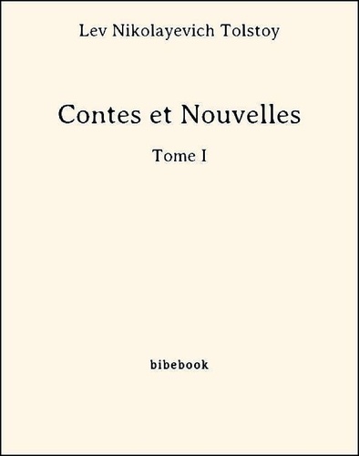 Contes et Nouvelles - Tome I