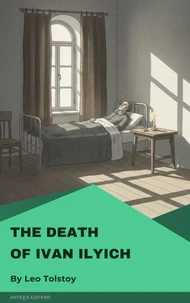 The Death of Ivan Ilyich