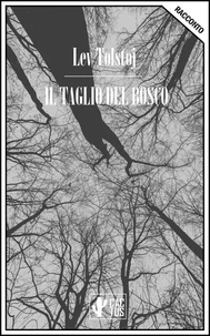 Il taglio del bosco